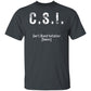 C.S.I. Tee: Can’t Stand Imitation Bacon