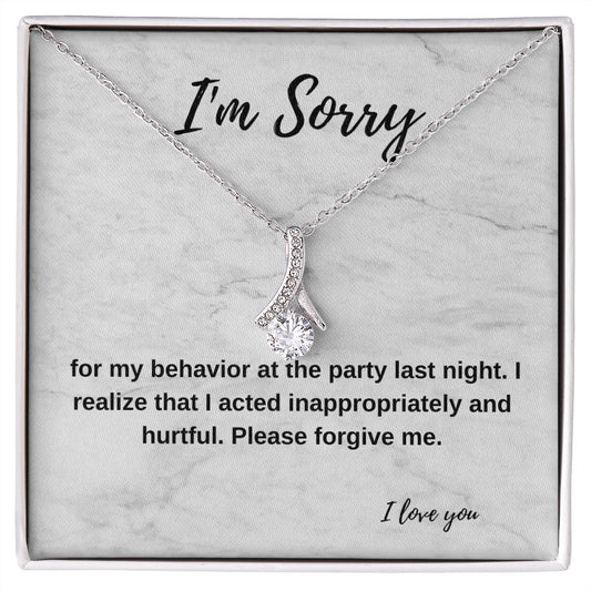 I'm Sorry for my behavior at the party | Alluring Beauty necklace