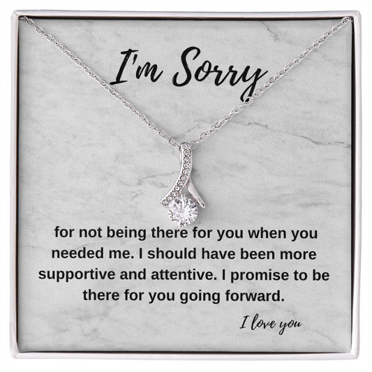 I'm Sorry for not being there | Alluring Beauty necklace