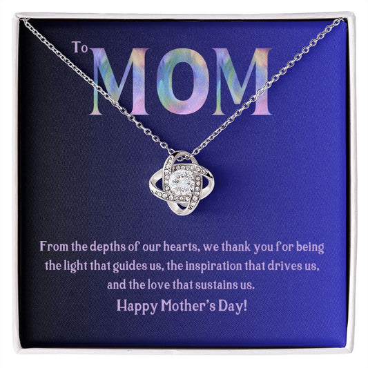To Mom | From Us | Happy Mothers Day | Love Knot Necklace