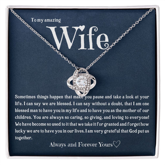 To my amazing Wife | Love Knot Necklace