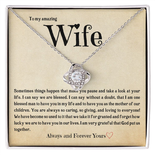 To my Amazing Wife | Love Knot Necklace