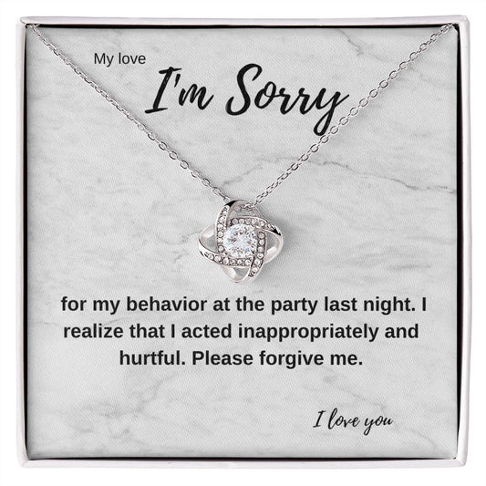 My Love I'm Sorry for my behavior at the party last night | Love Knot Necklace
