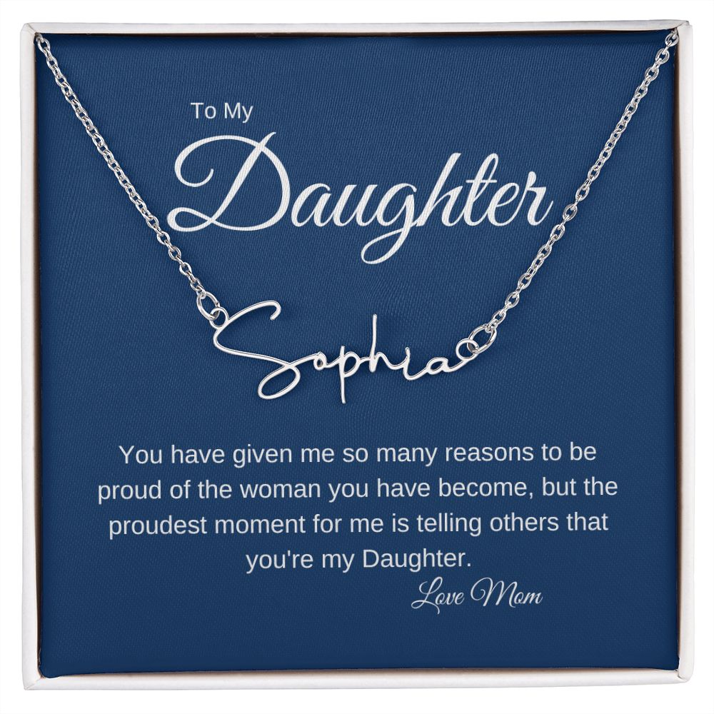 To My Daughter Signature Necklace